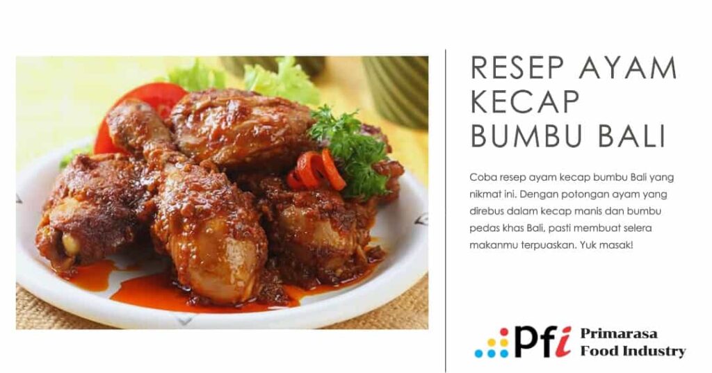 resep ayam kecap bumbu bali